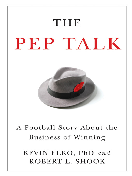 Title details for The Pep Talk by Kevin Elko - Available